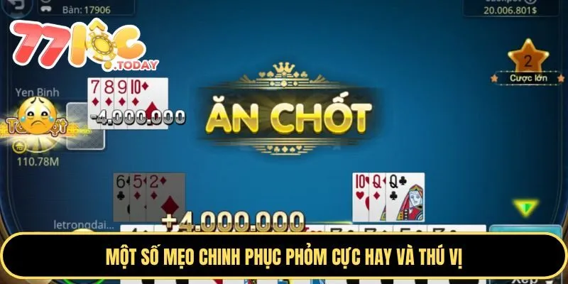 Cách Đánh Bài Phỏm Miền Bắc Đơn Giản Giúp Bạn Thắng Lớn 4 Mẹo đánh Phỏm cơ bản