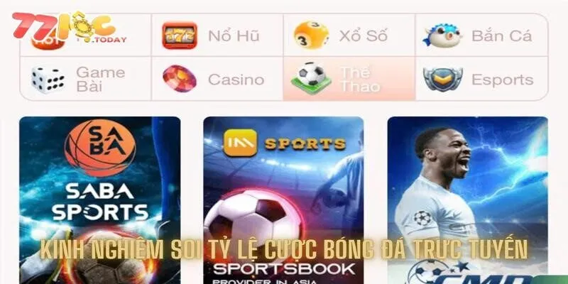 Tỷ Lệ Cược Bóng Đá Trực Tuyến Siêu Đặc Biệt Tại Nhà Cái 77loc 4 Những kinh nghiệm soi cầu người chơi nên ghi nhớ